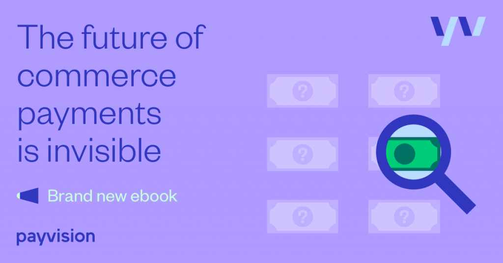 Payvision_invisible payments